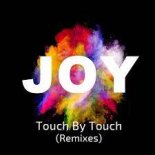 Joy - Touch By Touch (DJ Brooklyn Edit)