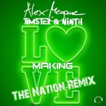 Alex Megane Feat. Timster & Ninth - Making Love (The Nation Extended Remix)