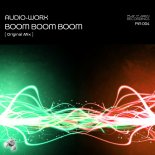 Audio-Worx - Boom Boom Boom
