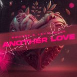 Swotex & Levis Silva - Another Love