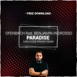 OFENBACH - PARADISE (CARLO ESSE PRIVATE REMIX)