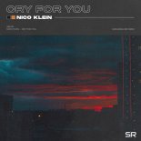 Nico Klein - Cry For You