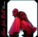 Ciara & Chris Brown - How We Roll