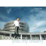 Foggy - Come... (Into My Dream)[Club Mix]
