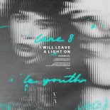 Le Youth, Lane 8 & Jyll - I Will Leave a Light On (Extended Mix)