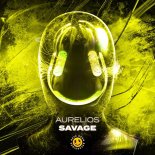 Aurelios - Savage (Extended Mix)