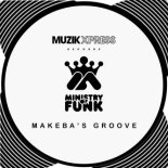 Ministry Of Funk - Makeba's Groove (Shake Your Body Mix)