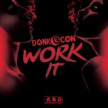 DONK-E-CON - Work It