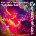 FNKTION II Feat. Kelle - On And On (Extended Mix)