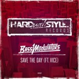 Bass Modulators feat. Vice - Save the Day (Radio Edit)