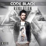 Code Black - R.E.V.O.L.U.T.I.O.N