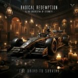 Radical Redemption & The Orchestra Of Eternity - The Drive To Survive