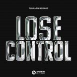 Tujamo & Sick Individuals - Lose Control (Extended Mix)
