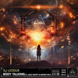DJ Licious Feat. Jack Hawitt & Armen Paul - Body Talking (Extended Mix)