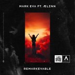 Mark Eva Feat. ÆLINN - ReMarkEvable (Extended Mix)