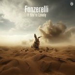 Fonzerelli - If You Are Lonely