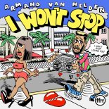 Armand van Helden - I Won’t Stop
