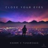 KSHMR x Tungevaag - Close Your Eyes (S.B.P Extended Bootleg Mix)2.0