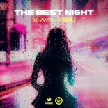 X.AYA & KYANU - The Best Night