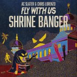 AC Slater & Chris Lorenzo - Shrine Banger (Extended Mix)