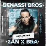 Benassi Bros. & Daily - Hit My Heart (Zan x B & A Remix)