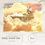 filous feat LissA - Feel Good Inc.