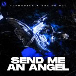 Topmodelz & Sal De Sol - Send Me An Angel (Extended Mix)