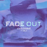 John Summit Feat. MKLA - Fade Out (Extended Mix)