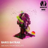 Baris Bayrak - Escape From Reality (Extented Mix)
