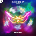 Deluzion & MC Jeff - Zombies (Extended Mix)