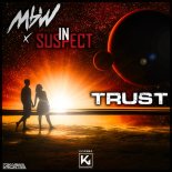 MBW & Insuspect - Trust