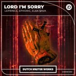 Leprince & Ephoric & Elka Sava - Lord I'm Sorry (Extended Mix)