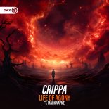 Crippa Feat. Mark Vayne - Life Of Agony