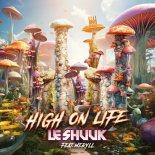 Le Shuuk Feat. Meryll - High On Life (Extended Mix)