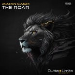 Matan Caspi - The Roar (Original Mix)