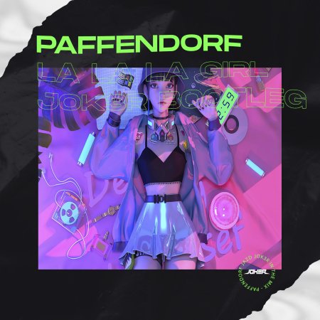 Paffendorf - La La La Girl (DJ Jok3r Bootleg)