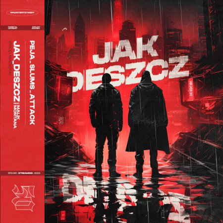 Peja⧸Slums Attack feat. Malik Montana - Jak Deszcz (Prod. Magiera)