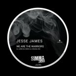 Jesse James - We Are The Warriors (Original Mix)