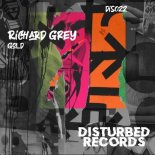 Richard Grey - Gold (Original Mix)