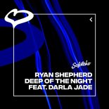 Ryan Shepherd  Feat. Darla Jade  - Deep Of The Night