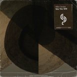Mike Candys - Say You Will (Extended Mix)