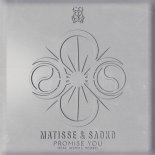 Matisse & Sadko Feat. Justin J. Moore - Promise You (Extended Mix)