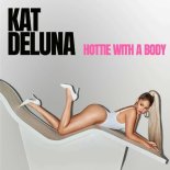 Kat DeLuna - Hottie With A Body