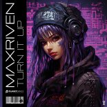 MaxRiven - Turn It Up (Original Mix)