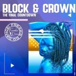Block & Crown - The Final Countdown (Original Mix)