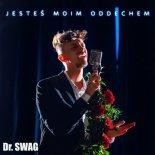 Dr. SWAG - Jesteś Moim Oddechem