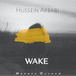 Hussein Arbabi - Wake