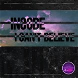 Incode - I Can't Believe