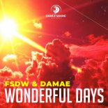 FSDW & Damae - Wonderful Days (Hypertechno Mix)