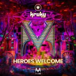 Kruky - Heroes Welcome (Extended Mix)